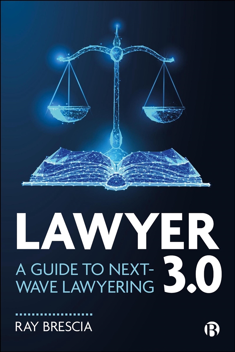 Lawyer 3.0 : A Guide To Next-Wave Lawyering/Product Detail/Law