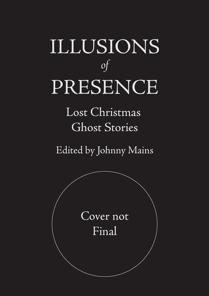 Illusions Of Presence : Lost Christmas Ghost Stories/Product Detail/Thrillers & Horror Books