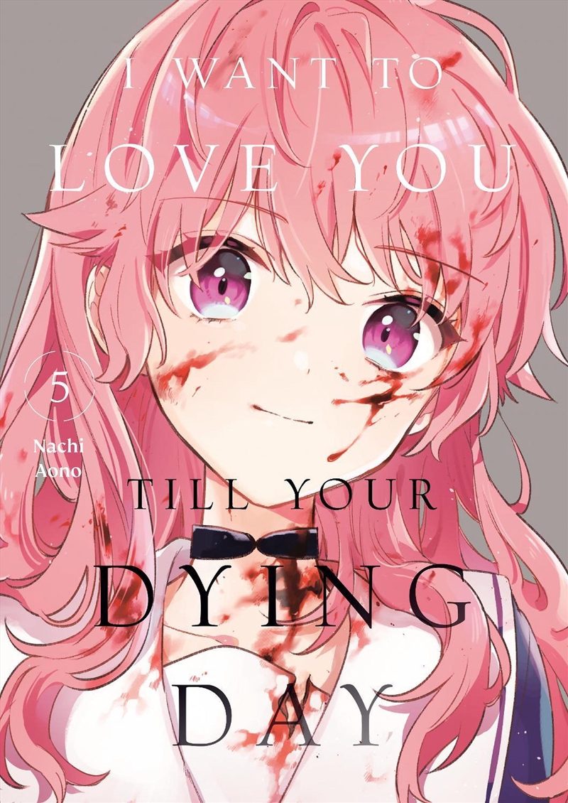 I Want To Love You Till Your Dying Day 5/Product Detail/Graphic Novels