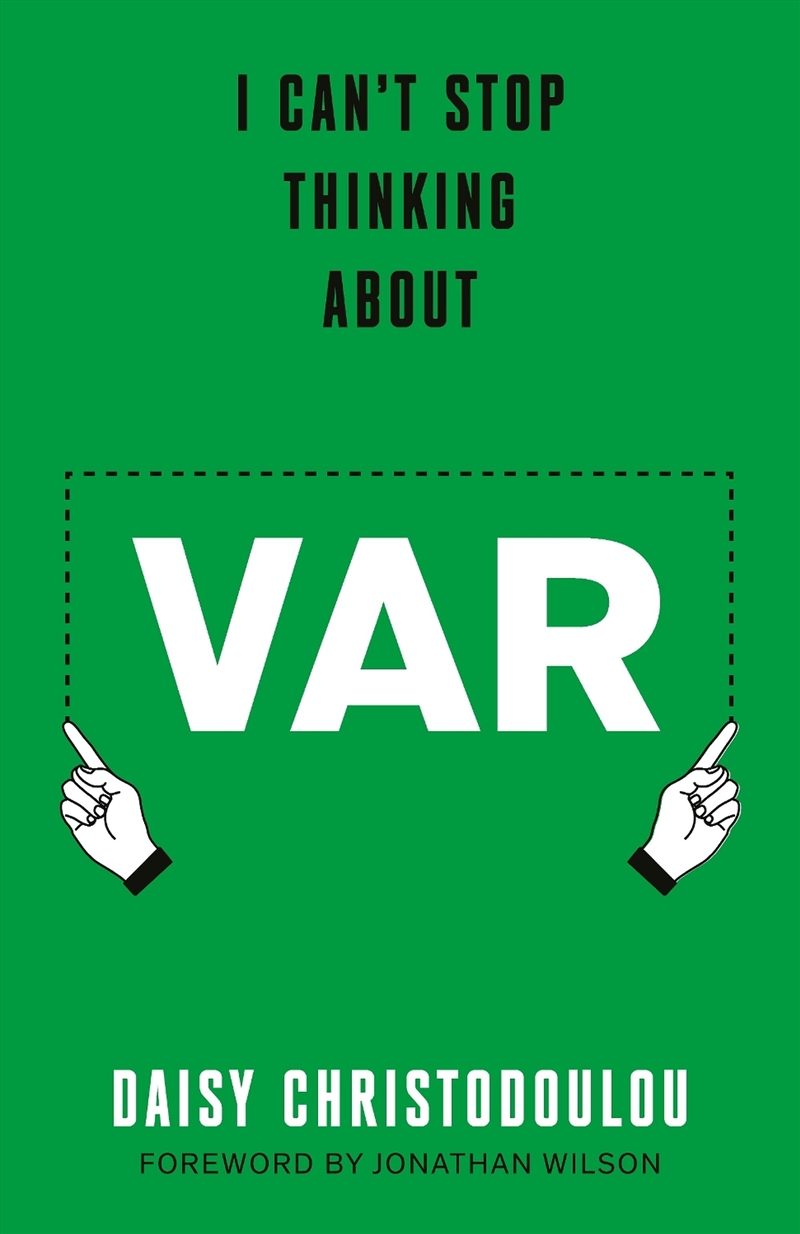 I Can'T Stop Thinking About Var : Forward By Jonathan Wilson/Product Detail/Sport & Recreation