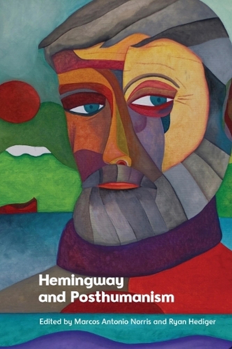 Hemingway And Posthumanism/Product Detail/Literature & Poetry