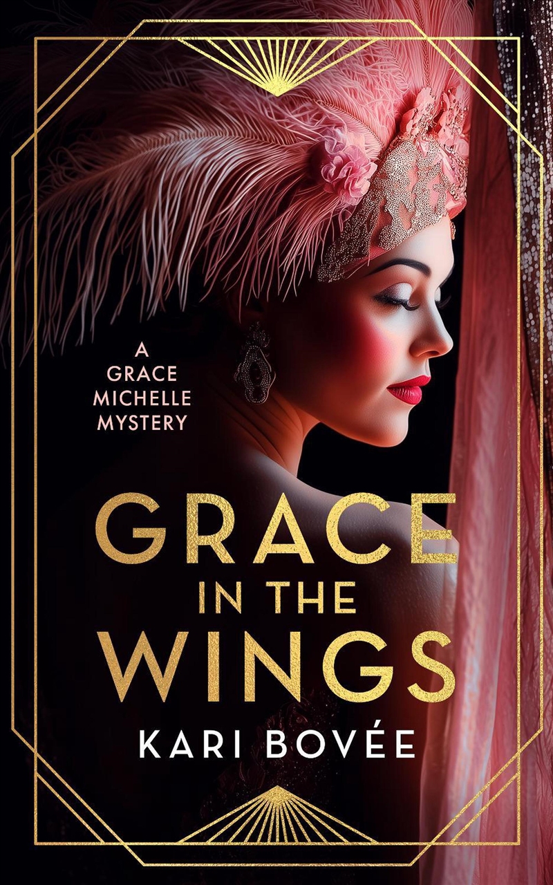 Grace In The Wings : A 1920'S Grace Michelle Murder Mystery/Product Detail/Crime & Mystery Fiction