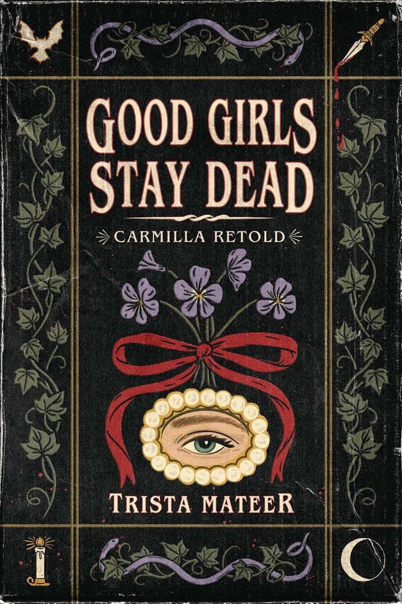 Good Girls Stay Dead : Carmilla Retold/Product Detail/Fantasy Fiction