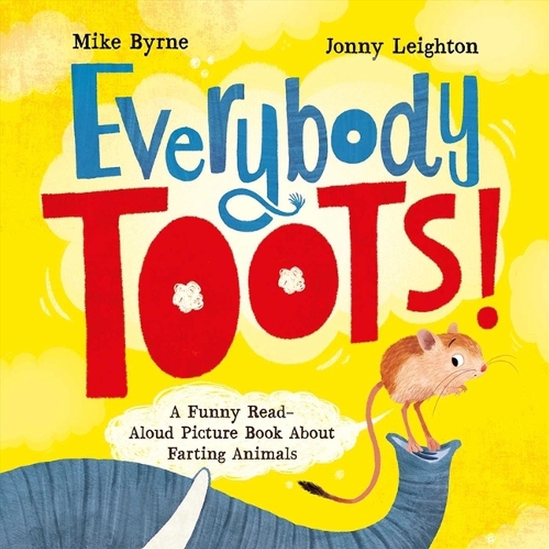 Everybody Toots : A Funny Read-Aloud Picture Book About Farting Animals (Rhyming Books For Kids Ages/Product Detail/Early Childhood Fiction Books