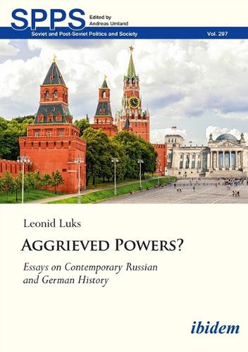 Aggrieved Powers? : Essays On Contemporary Russian And German History/Product Detail/Politics & Government