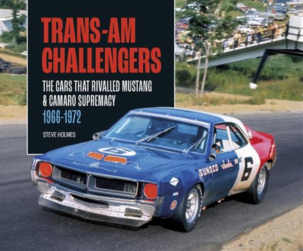 Trans-Am Challengers : The Cars That Rivalled Mustang And Camaro Supremacy 1966-1972/Product Detail/Sport & Recreation