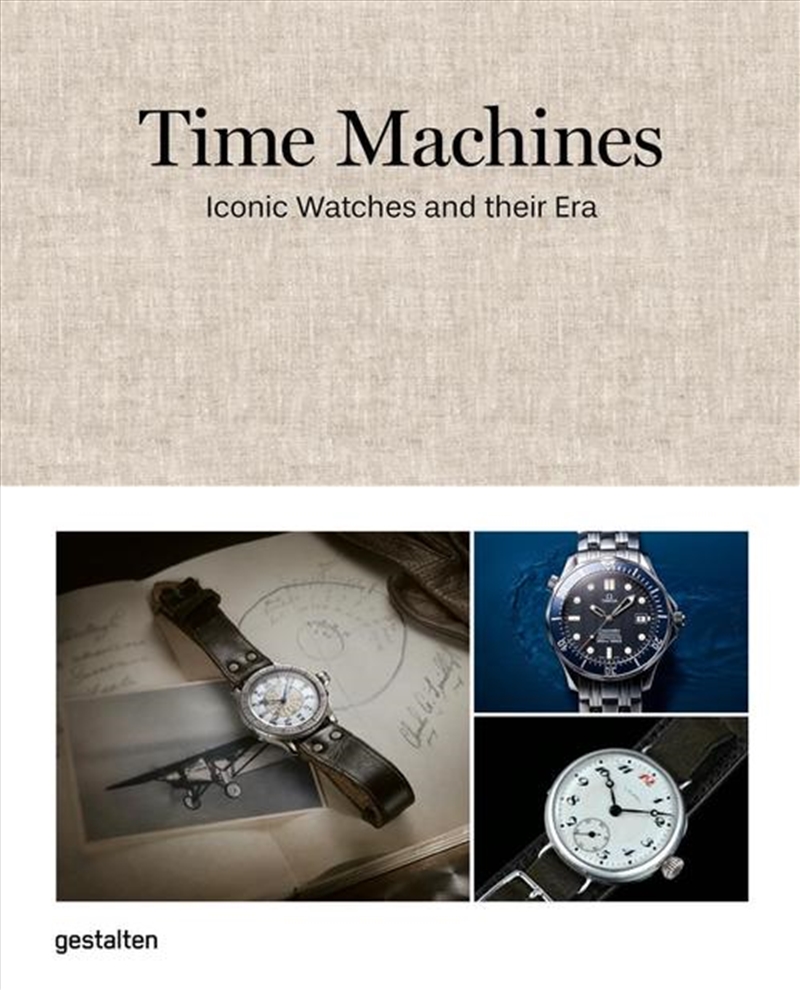 Time Machines : Iconic Watches And Their Era/Product Detail/Art