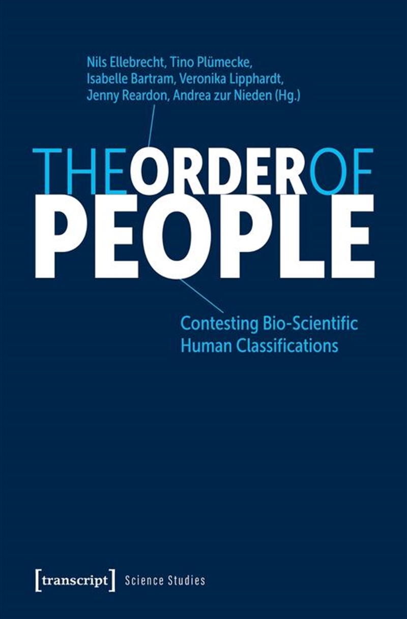 The Order Of People : Contesting Bio-Scientific Human Classifications/Product Detail/Science