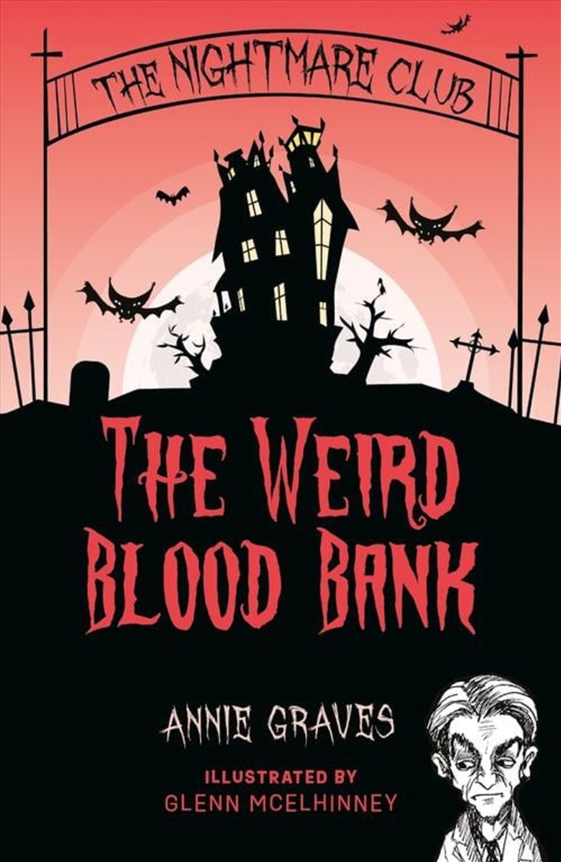 The Nightmare Club: The Weird Blood Bank/Product Detail/Childrens Fiction Books