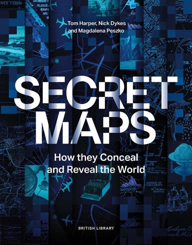 Secret Maps : How They Conceal And Reveal The World/Product Detail/Geography