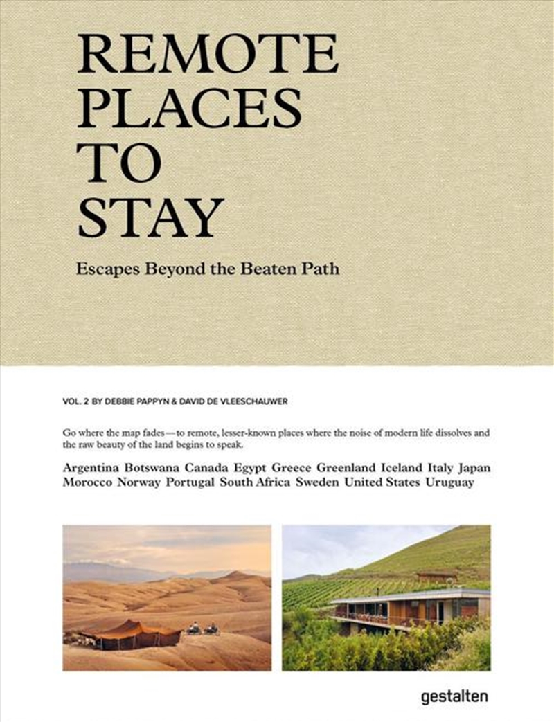 Remote Places To Stay Vol. 2 : Escapes Beyond The Beaten Path/Product Detail/House and Home Design