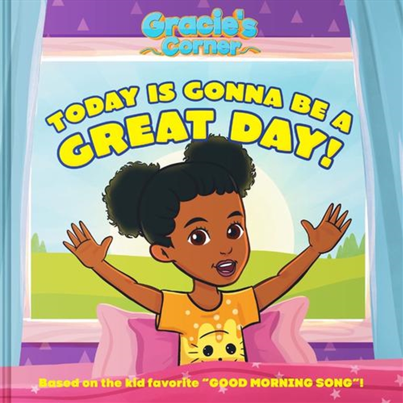 Gracie’S Corner: Today Is Gonna Be A Great Day!/Product Detail/Childrens Fiction Books