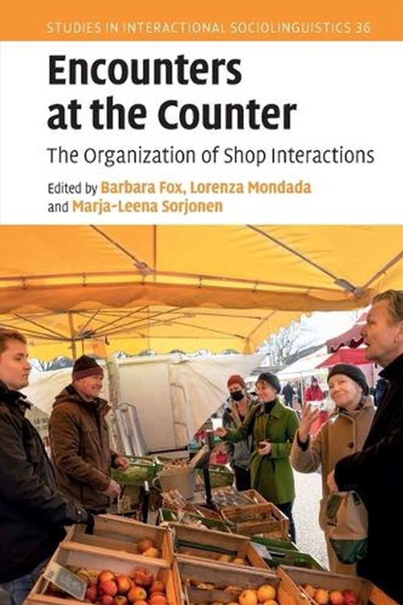 Encounters At The Counter : The Organization Of Shop Interactions/Product Detail/Language & Linguistics