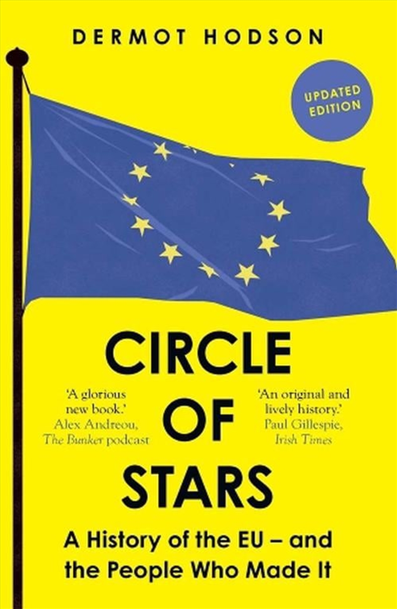 Circle Of Stars : A History Of The Eu And The People Who Made It/Product Detail/History
