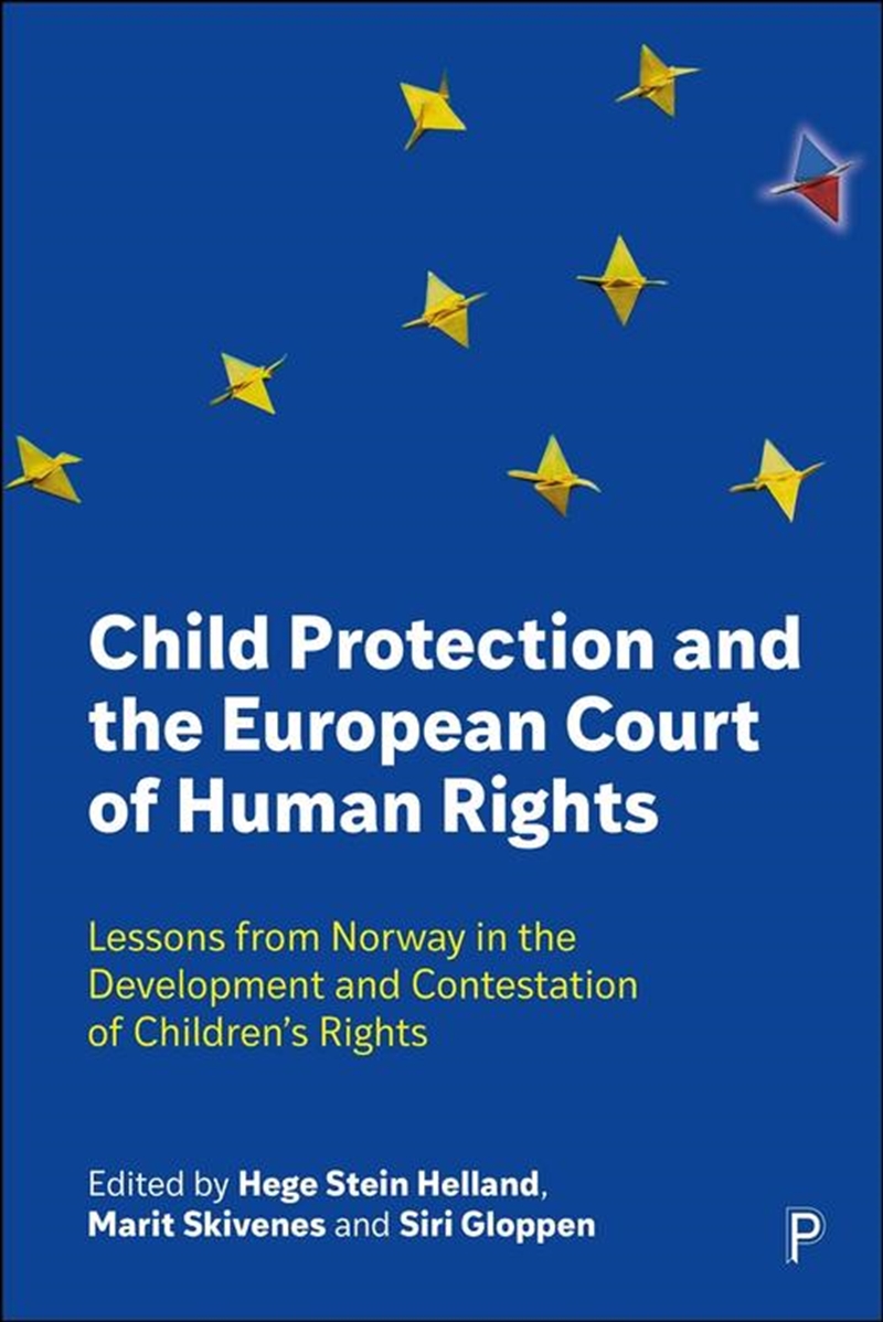 Child Protection And The European Court Of Human Rights : Lessons From Norway In The Development And/Product Detail/Law