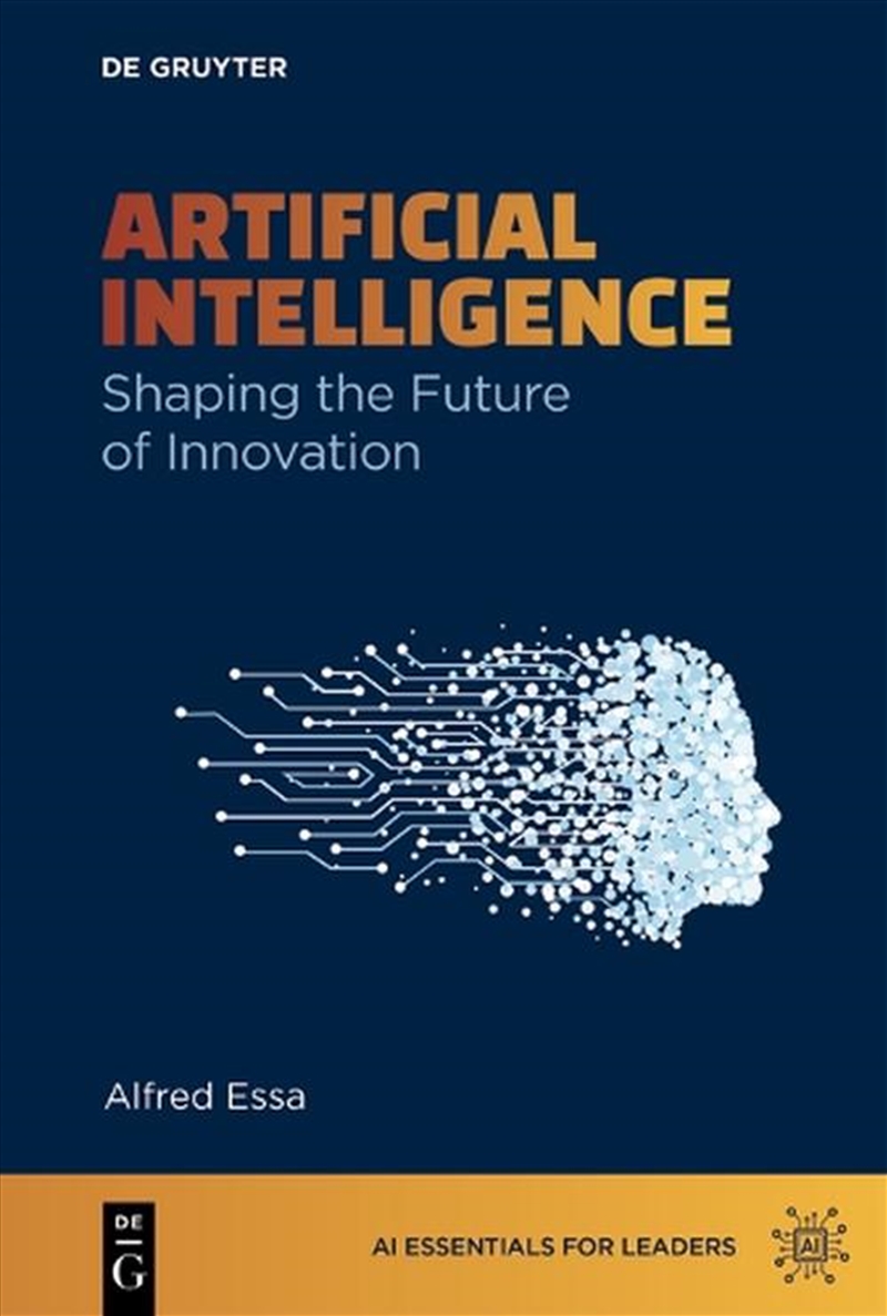 Artificial Intelligence : Shaping The Future Of Innovation/Product Detail/Business Leadership & Management