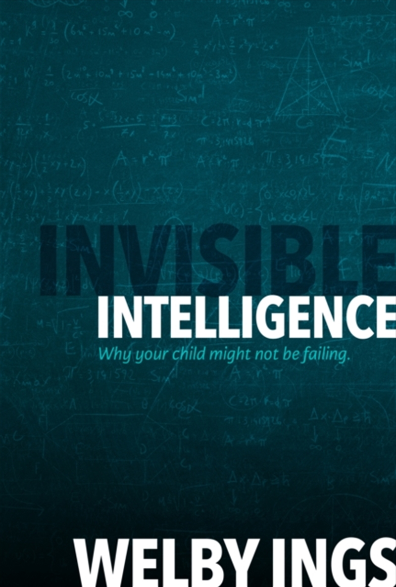 Invisible Intelligence : Why Your Child Might Not Be Failing/Product Detail/Education & Textbooks