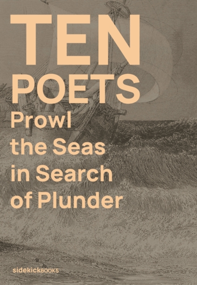 Ten Poets Prowl The Seas In Search Of Plunder/Product Detail/Poetry