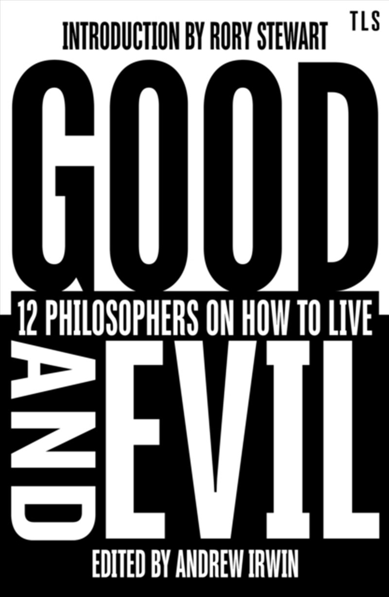 Good And Evil : 12 Philosophers On How To Live/Product Detail/Reading