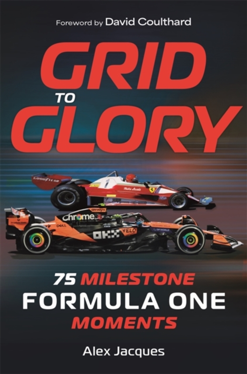 Grid To Glory : 75 Milestone Formula One Moments/Product Detail/Sport & Recreation