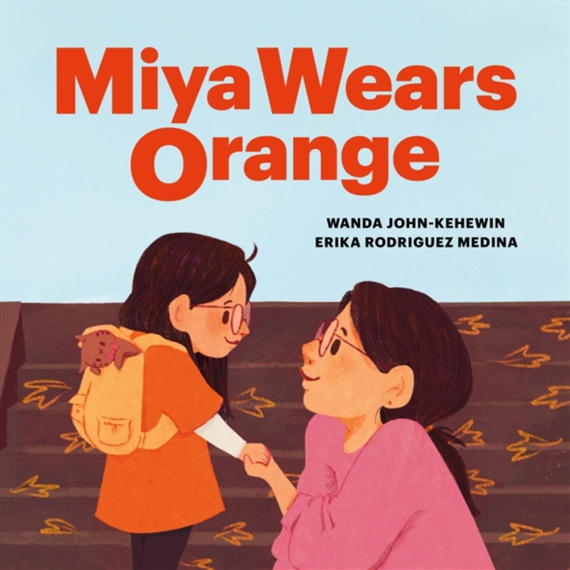 Miya Wears Orange/Product Detail/Childrens Fiction Books