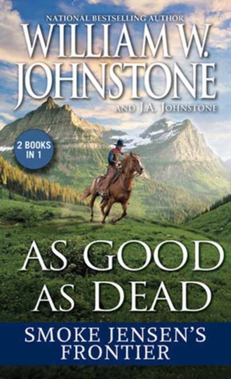 As Good As Dead : Smoke Jensen’S Frontier/Product Detail/Historical Fiction