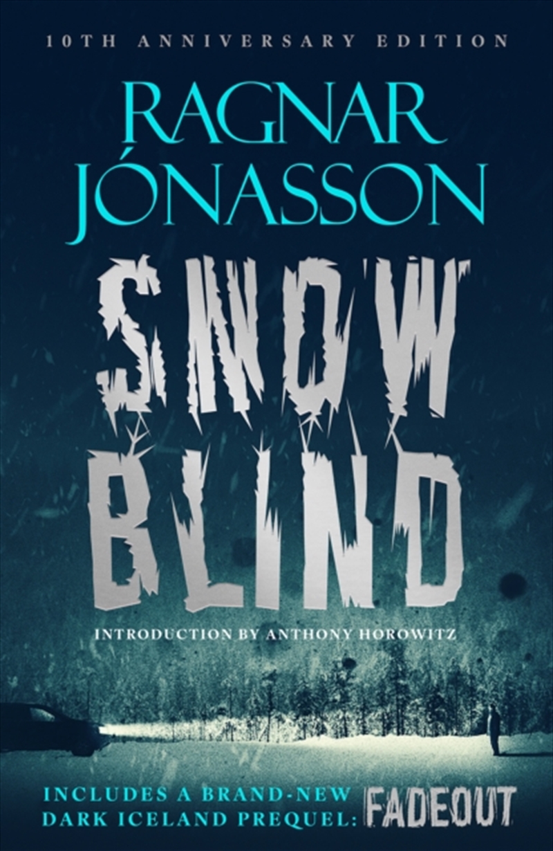 Snowblind: 10th Anniversary Edition : The Iconic Nordic Noir Bestseller Now In 10th Anniversary Edit/Product Detail/Crime & Mystery Fiction