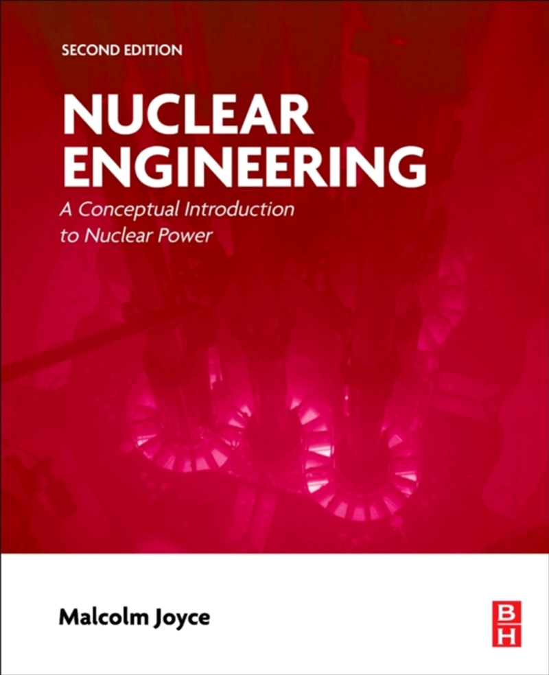 Nuclear Engineering : A Conceptual Introduction To Nuclear Power/Product Detail/Science