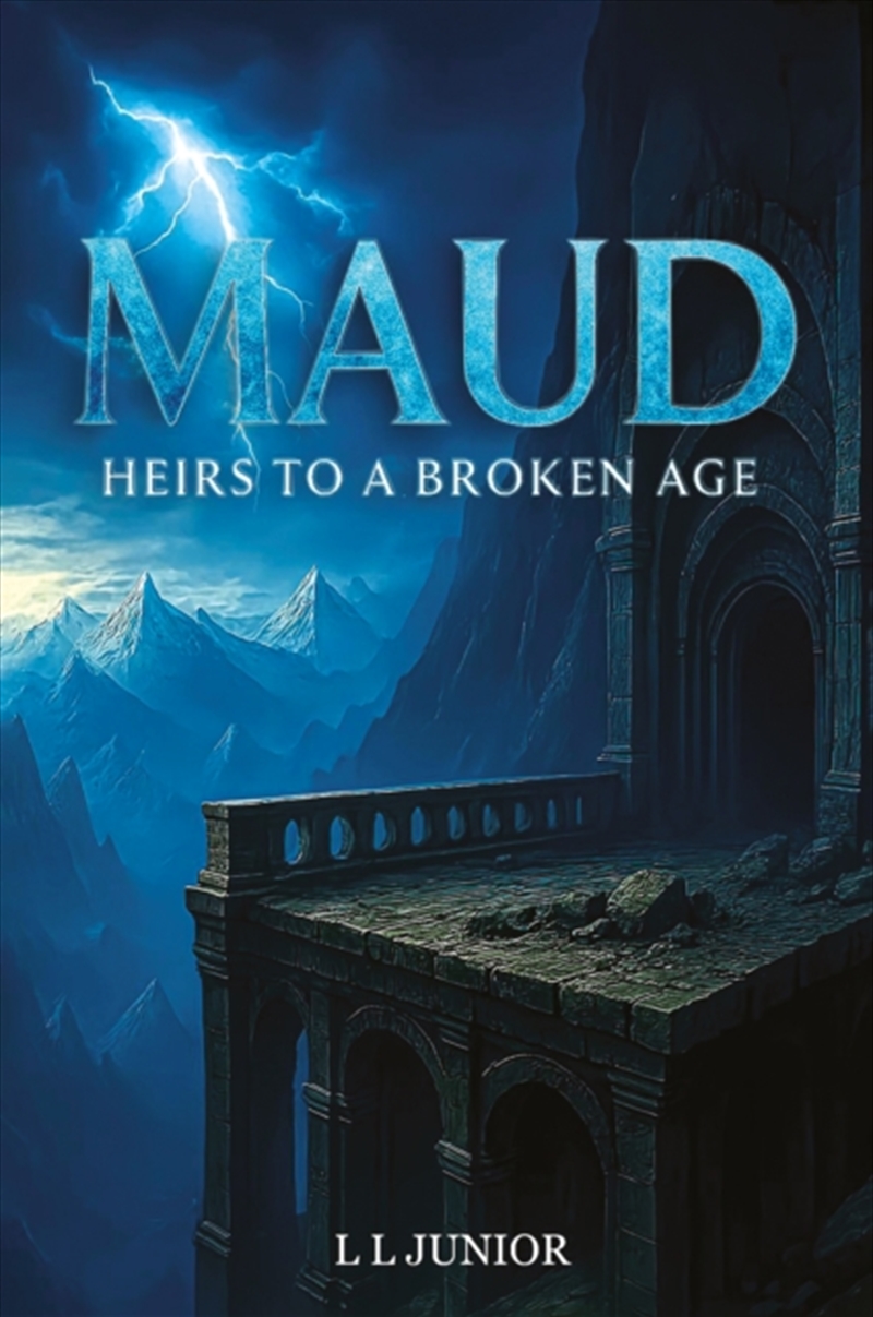 Maud – Heirs To A Broken Age/Product Detail/Fantasy Fiction