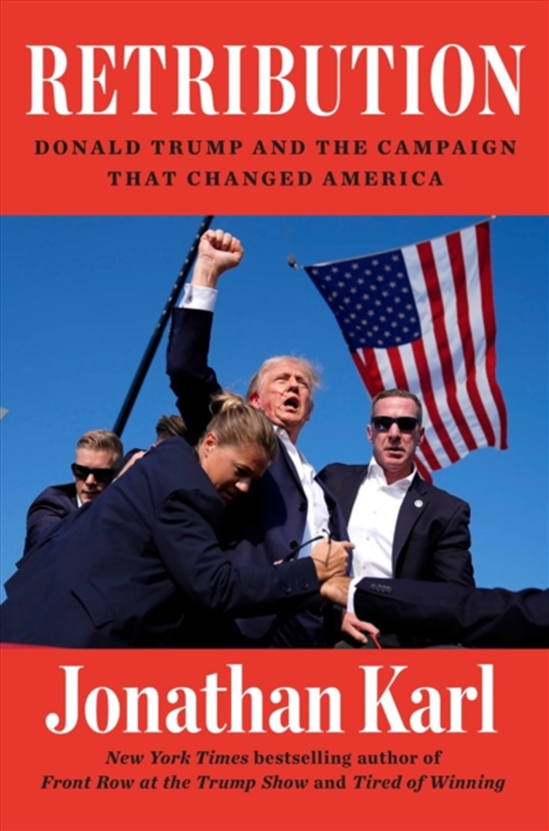 Retribution : Donald Trump And The Campaign That Changed America/Product Detail/Politics & Government