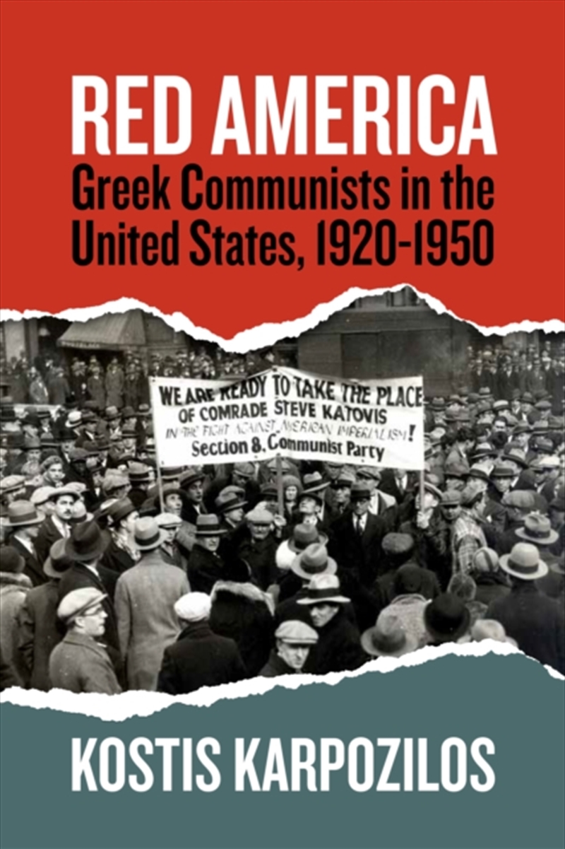 Red America : Greek Communists In The United States, 1920-1950/Product Detail/History