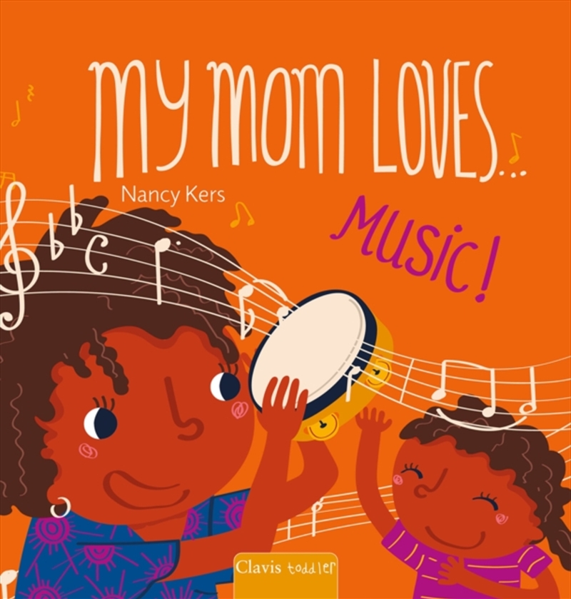 My Mom Loves . . . Music!/Product Detail/Childrens Fiction Books