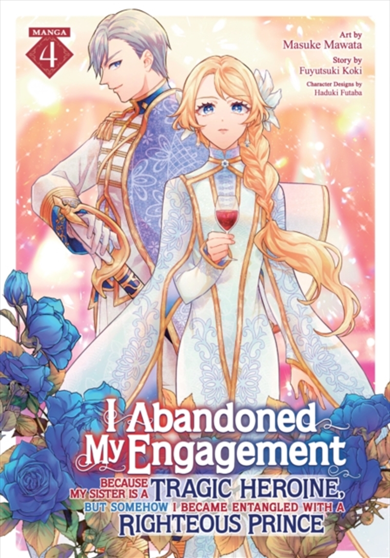 I Abandoned My Engagement Because My Sister Is A Tragic Heroine, But Somehow I Became Entangled With/Product Detail/Graphic Novels