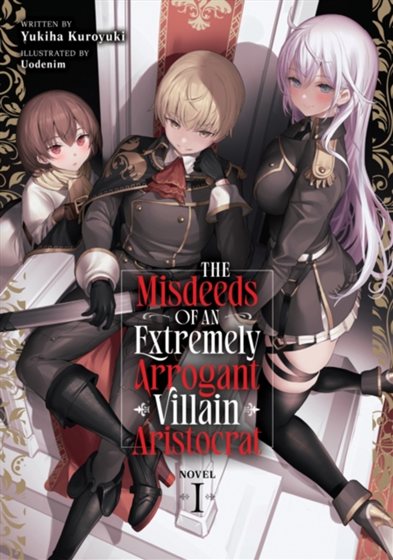 The Misdeeds Of An Extremely Arrogant Villain Aristocrat (Light Novel) Vol. 1/Product Detail/Graphic Novels