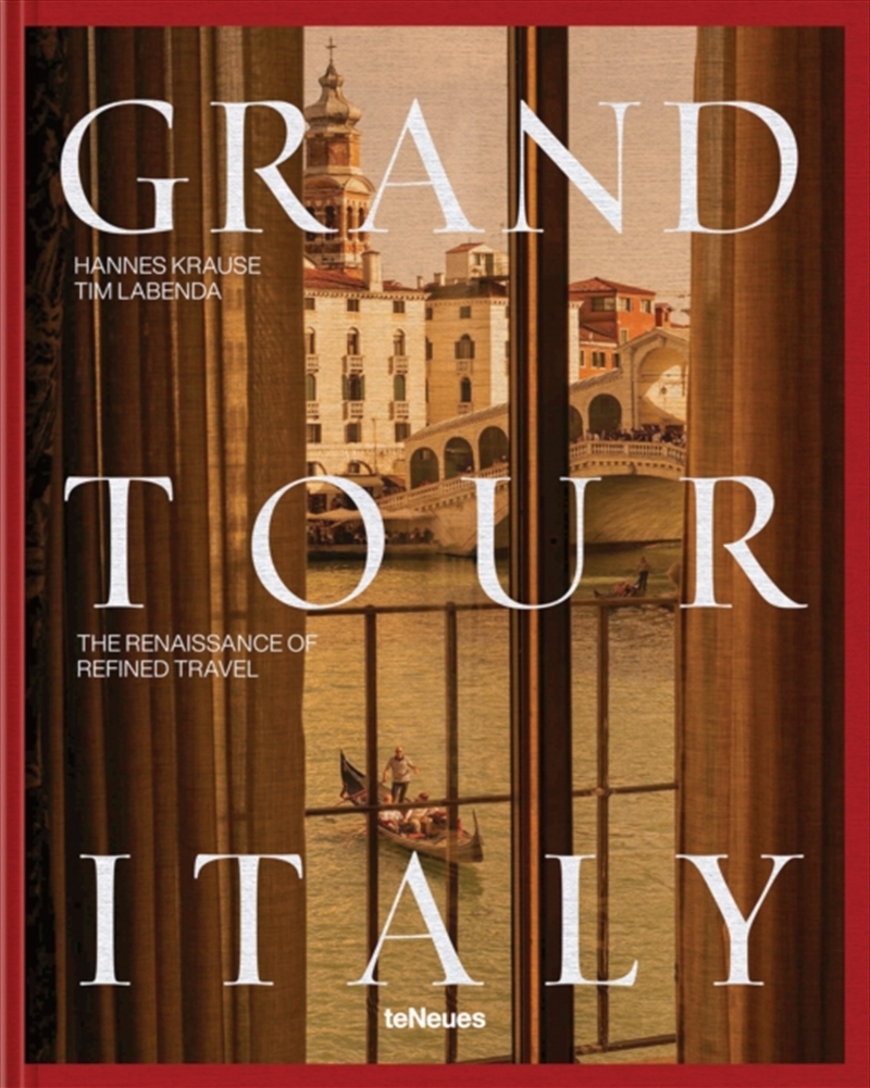 Grand Tour Italy : The Renaissance Of Refined Travel/Product Detail/Travel & Holidays