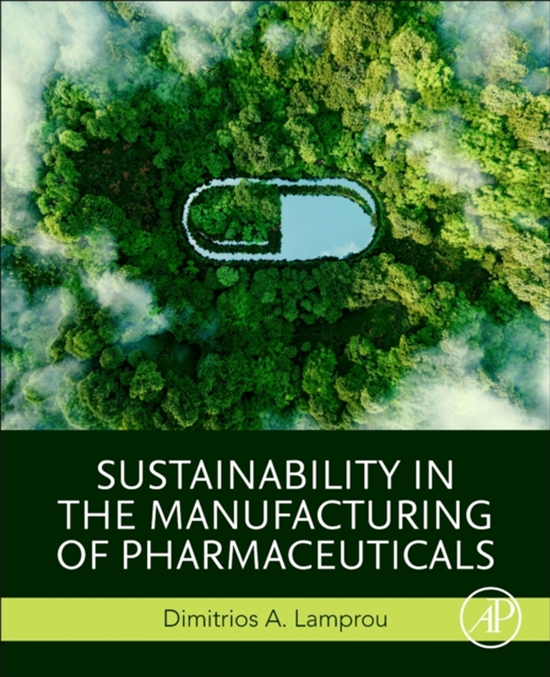 Sustainability In The Manufacturing Of Pharmaceuticals/Product Detail/Science