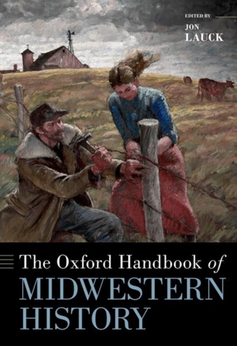 The Oxford Handbook Of Midwestern History/Product Detail/History