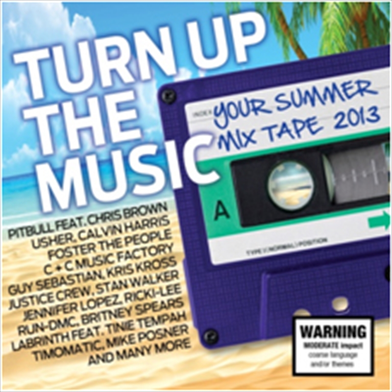 Turn Up The Music - Your Summer Mix Tape 2013/Product Detail/Various