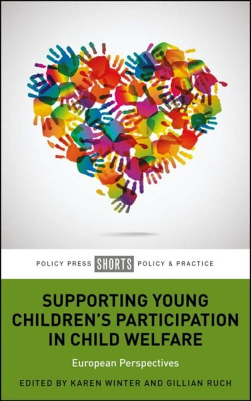 Supporting Young Children’S Participation In Child Welfare : European Perspectives/Product Detail/Politics & Government