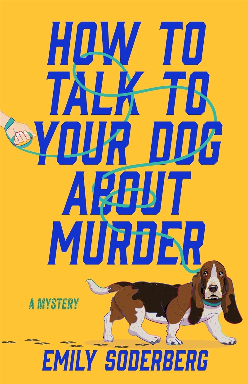 How To Talk To Your Dog About Murder/Product Detail/Crime & Mystery Fiction