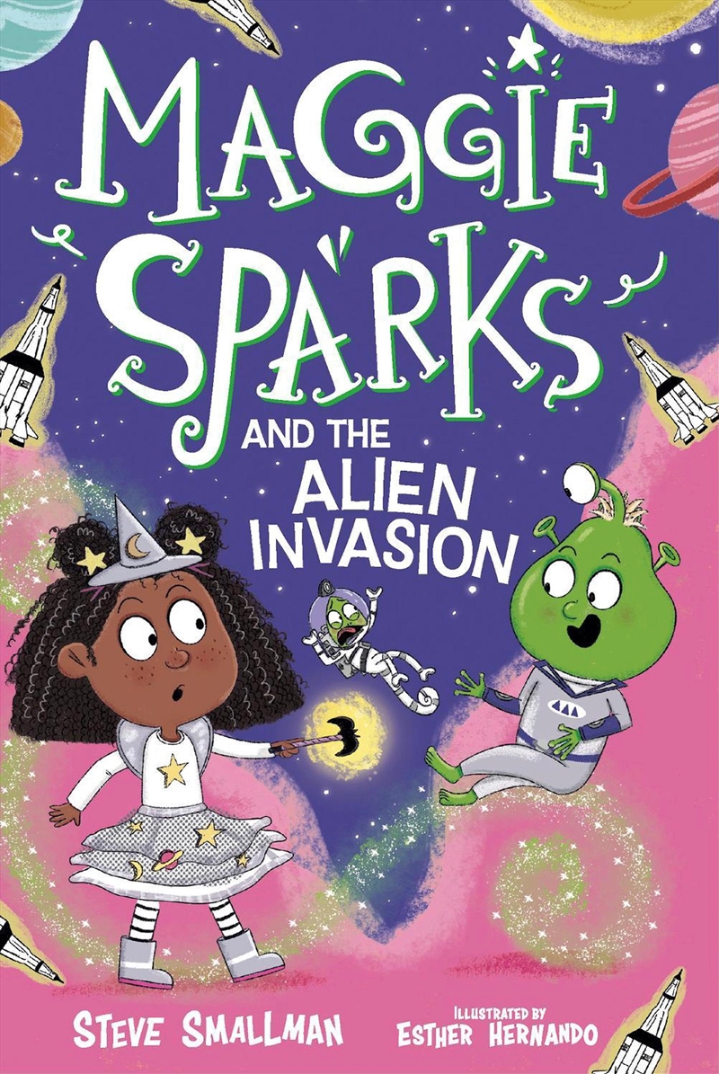 Maggie Sparks And The Alien Invasion : Book 5/Product Detail/Childrens Fiction Books