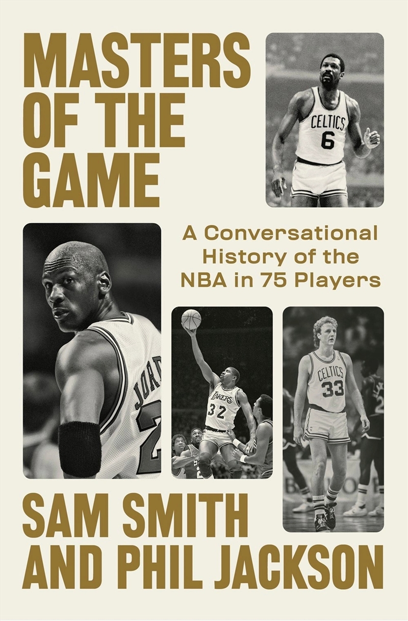 Masters Of The Game : A Conversational History Of The Nba In 75 Legendary Players/Product Detail/Sport & Recreation