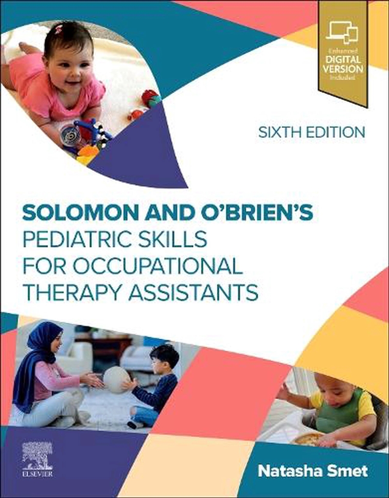 Solomon And O'Brien's Pediatric Skills For Occupational Therapy Assistants/Product Detail/Healthcare