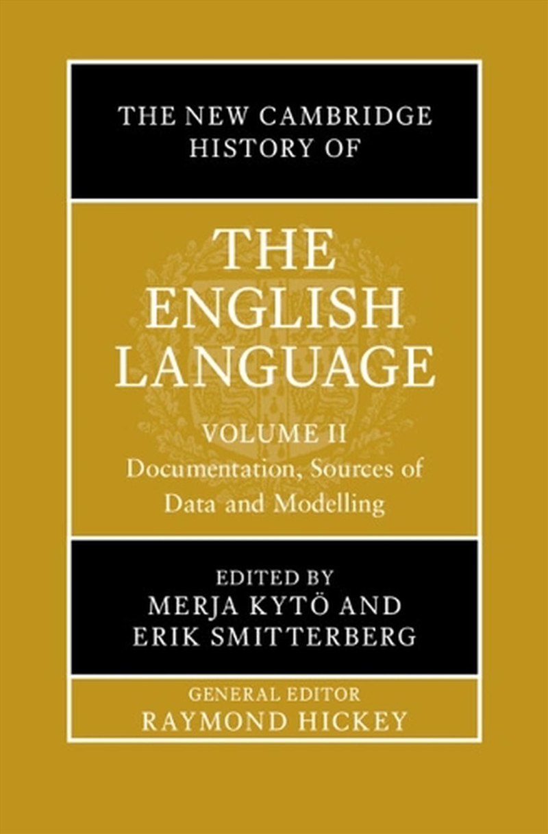 The New Cambridge History Of The English Language: Volume 2 : Documentation, Sources Of Data And Mod/Product Detail/Language & Linguistics