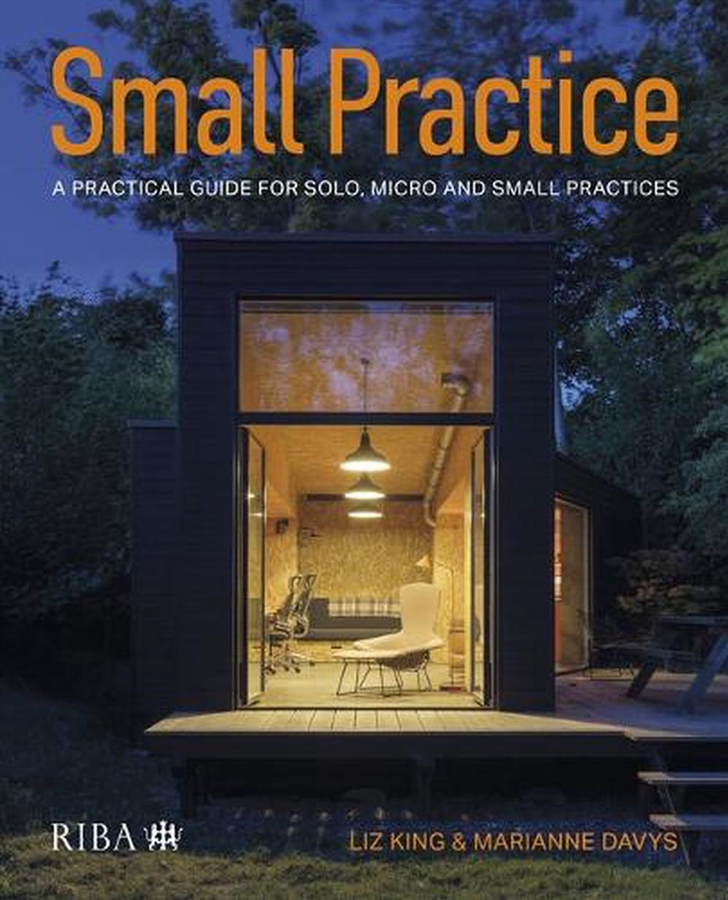 Small Practice : A Practical Guide For Solo, Micro And Small Practices/Product Detail/House and Home Design