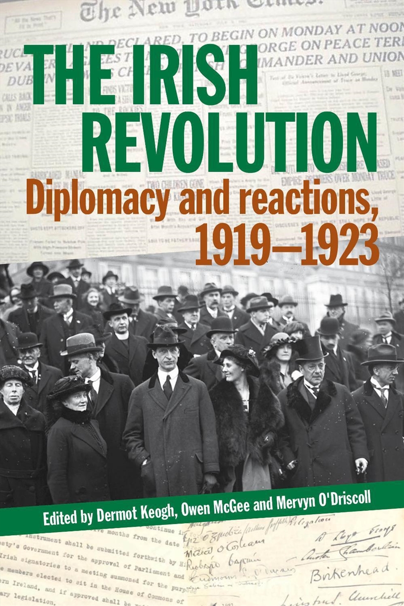 Irish Revolution : Diplomacy And Reactions, 1919-1923/Product Detail/History