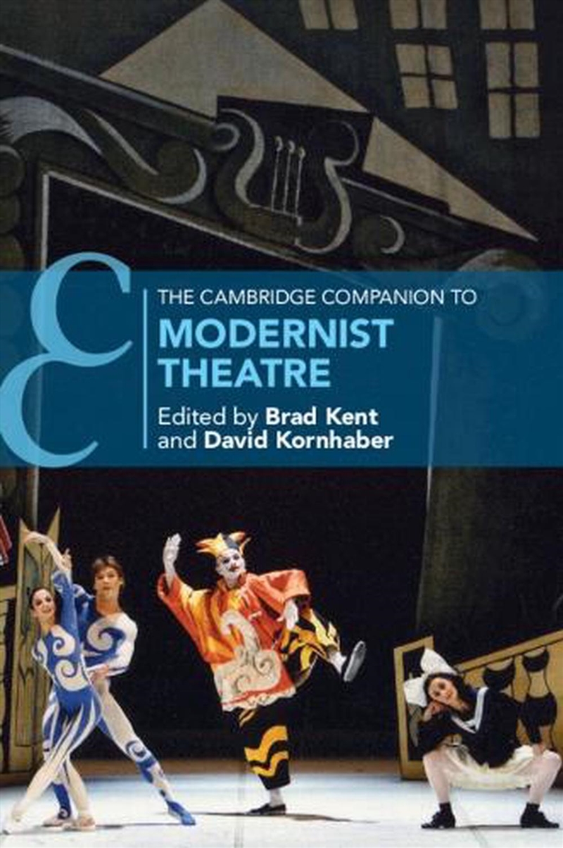 The Cambridge Companion To Modernist Theatre/Product Detail/Arts & Entertainment