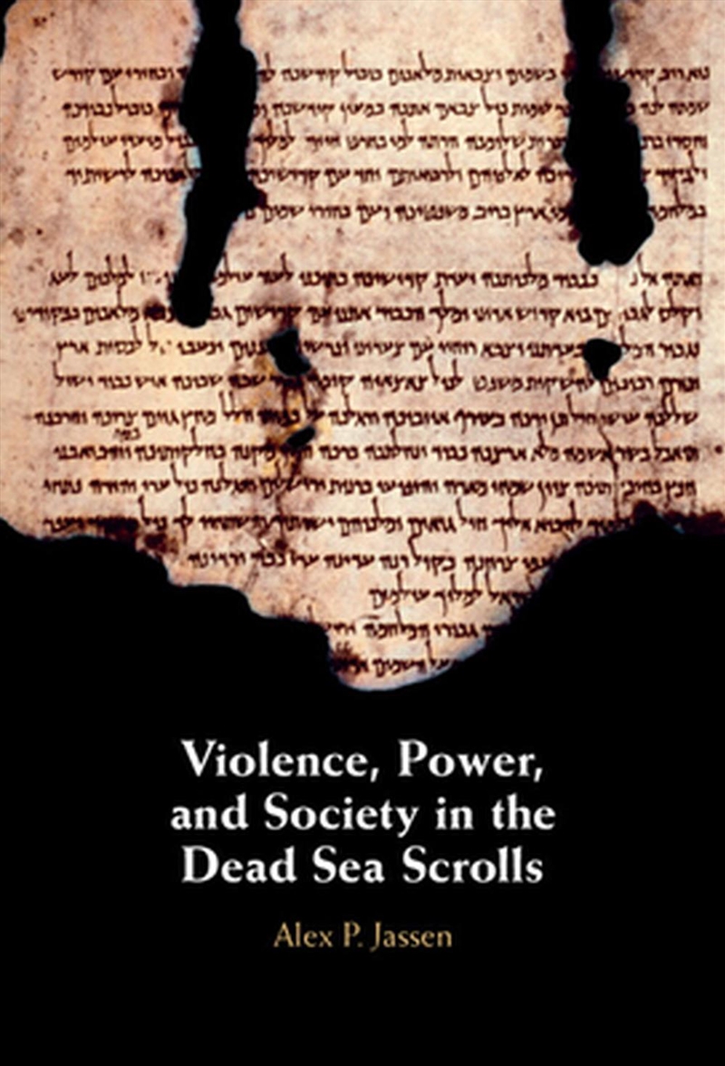Violence, Power, And Society In The Dead Sea Scrolls/Product Detail/Religion & Beliefs