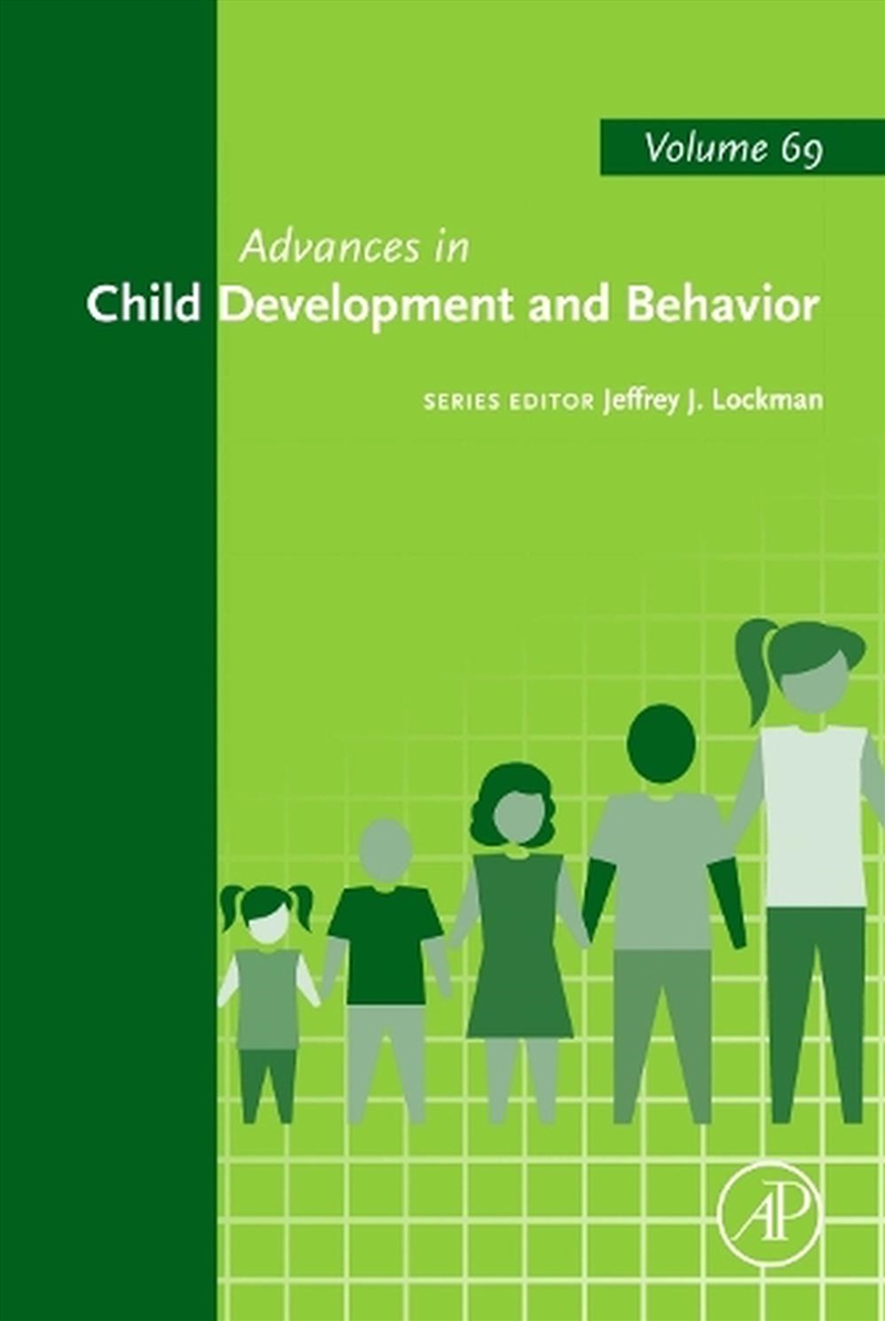 Advances In Child Development And Behavior : Volume 69/Product Detail/Science