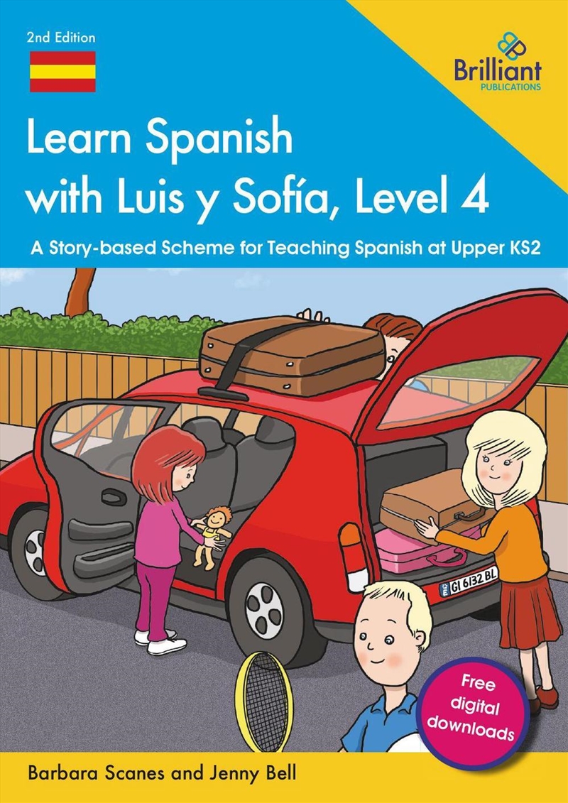 Learn Spanish With Luis Y Sofia, Level 4 : A Story-Based Scheme For Teaching Spanish At Upper Ks2/Product Detail/Language & Linguistics